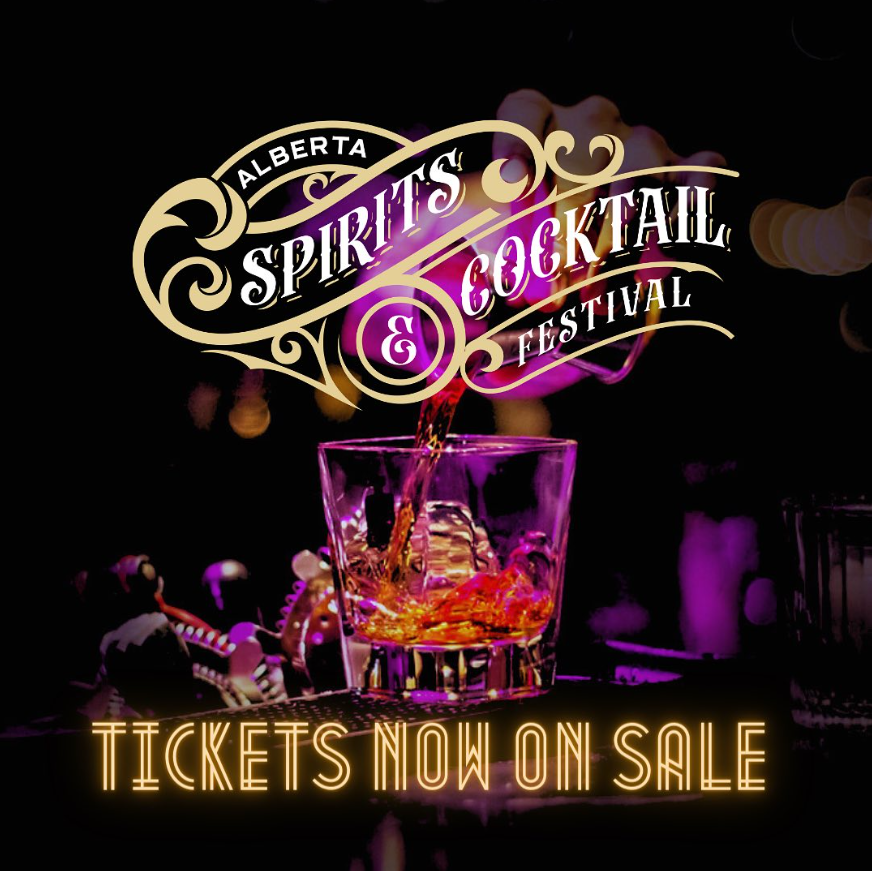 Alberta Spirits & Cocktail Festival Tickets Now On Sale